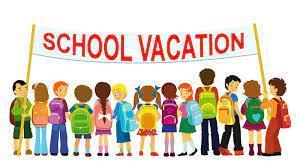 School Vacation begins on April 18, 2022