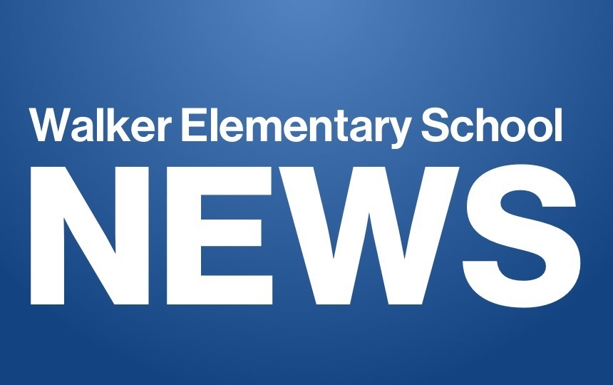 Walker Elementary News Graphic